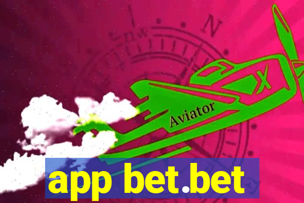 app bet.bet